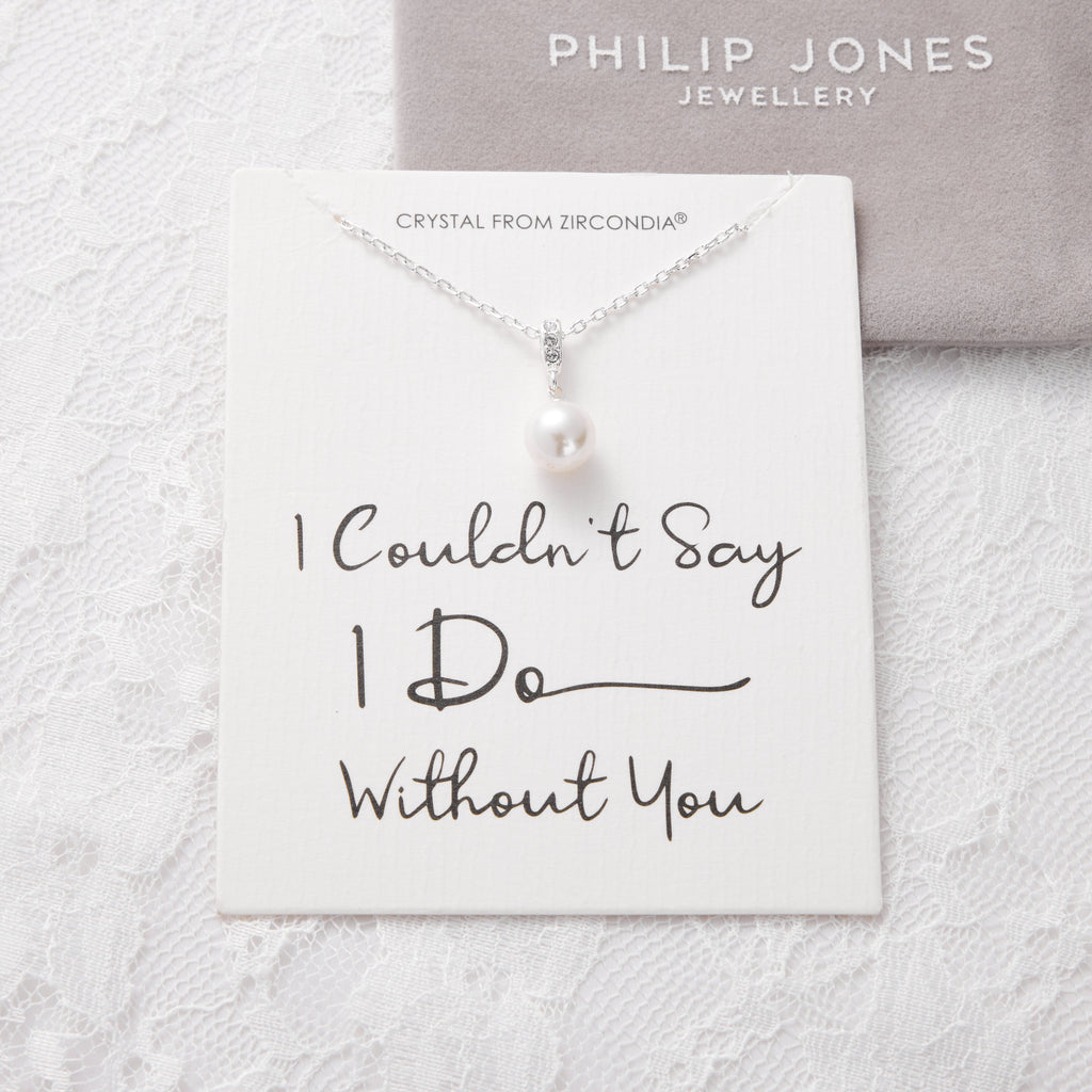 Silver Plated I Couldn't Say I Do Without You Pearl Drop Bridal Necklace Created with Zircondia® Crystals