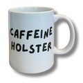 Caffeine Holster Mug