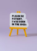 Born in the 1900s Sticker | Funny Nostalgia Vinyl Sticker