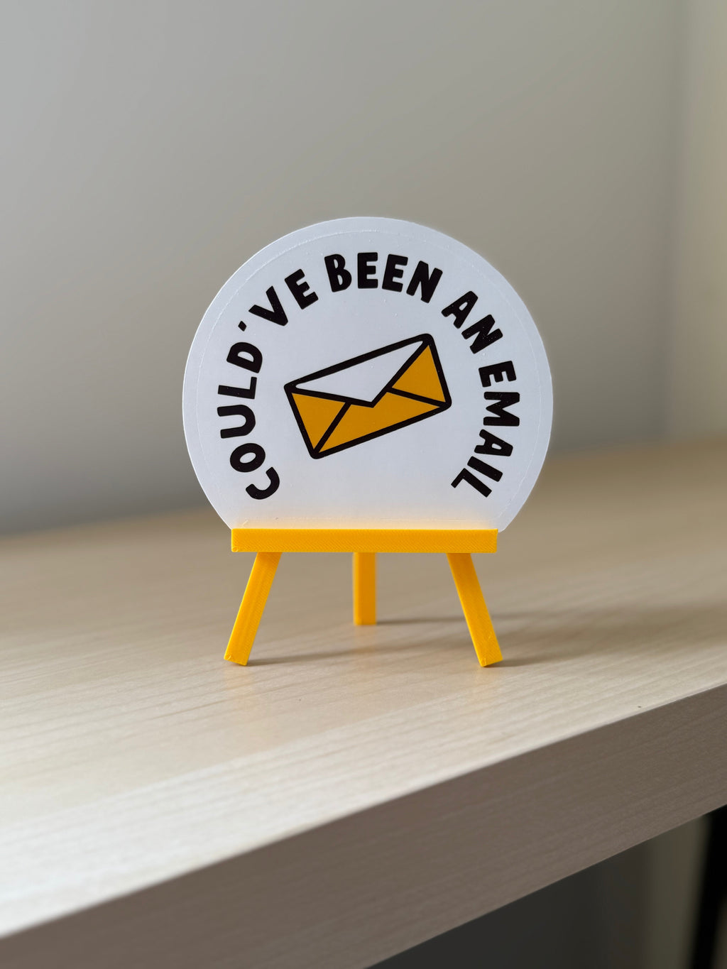 Could've Been an Email Sticker | Funny Office Vinyl Sticker