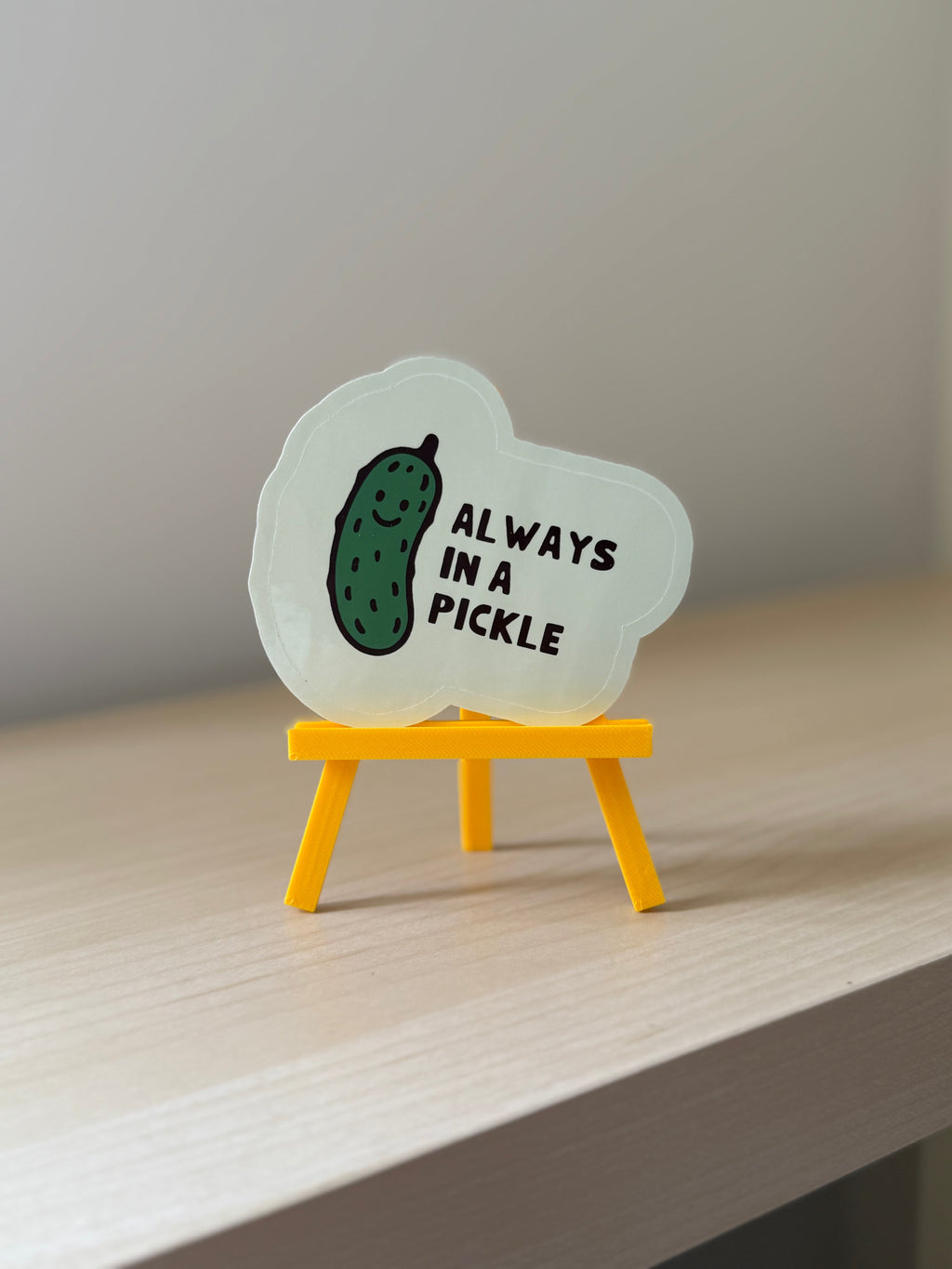 Always in a Pickle Sticker | Funny Vinyl Laptop Sticker