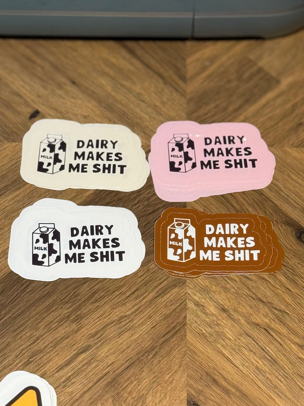 Dairy Makes Me Shit Sticker | Funny Milkshake Vinyl Sticker