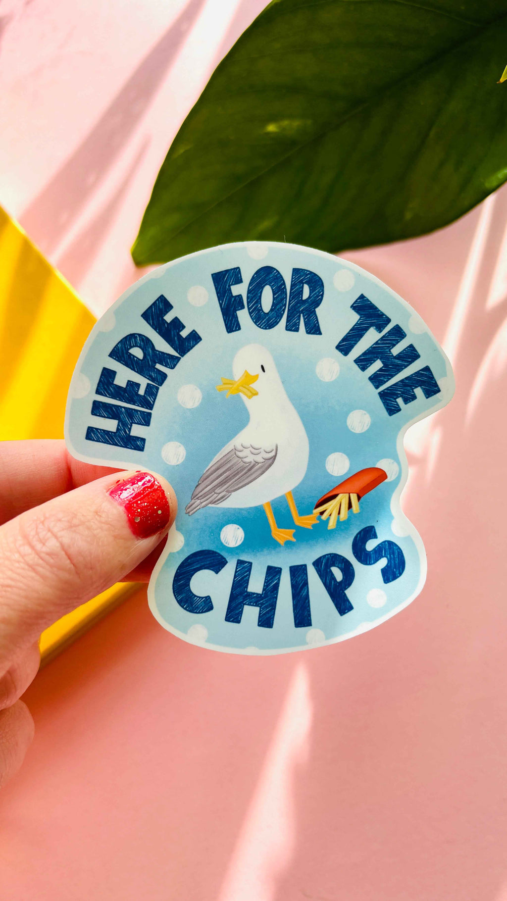 Funny Seagull Waterproof Sticker- Here for the chips