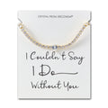 18k Gold Plated I Couldn't Say I Do Without You Heart Solitaire Bridal Bracelet with Zircondia® Crystals