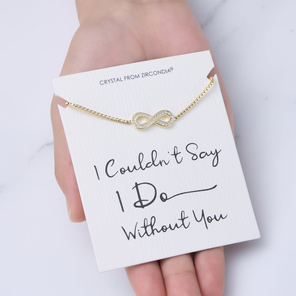 18k Gold Plated I Couldn't Say I Do Without You Infinity Bridal Bracelet with Zircondia® Crystals