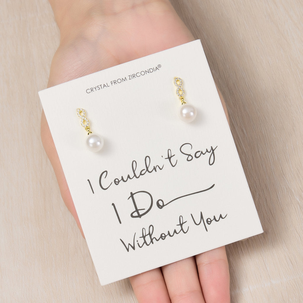 18k Gold Plated I Couldn't Say I Do Without You Infinity Pearl Drop Bridal Earrings with Zircondia® Crystals