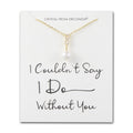18k Gold Plated I Couldn't Say I Do Without You Infinity Pearl Bridal Drop Necklace with Zircondia® Crystals