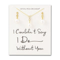 18k Gold Plated I Couldn't Say I Do Without You Infinity Pearl Drop Bridal Set with Zircondia® Crystals
