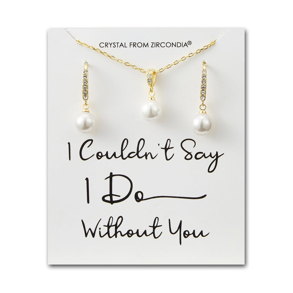 18k Gold Plated I Couldn't Say I Do Without You Pearl Drop Bridal Set Created with Zircondia® Crystals