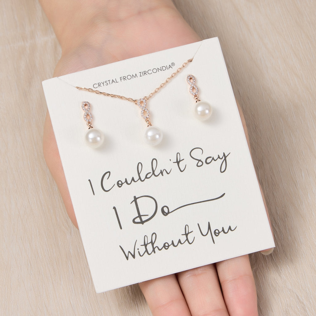 Rose Gold Plated I Couldn't Say I Do Without You Infinity Pearl Drop Bridal Set with Zircondia® Crystals