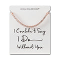 Rose Gold Plated I Couldn't Say I Do Without You Solitaire Bridal Bracelet Created with Zircondia® Crystals