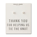 Silver Plated Thank You for Helping us Tie The Knot Bridal Earrings with Quote Card
