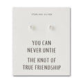 Sterling Silver Friendship Quote Knot Earrings